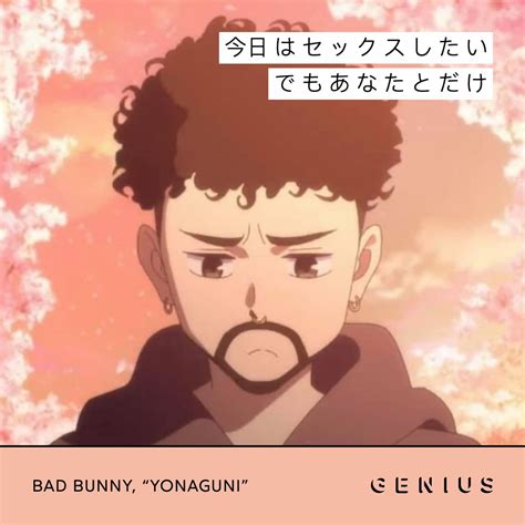 bad bunny yonaguni japanese translation.
